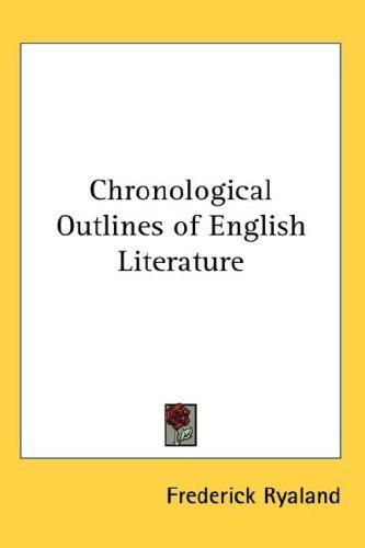 Chronological Outlines of English Literature
