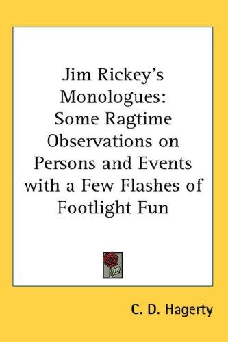 Jim Rickey's Monologues