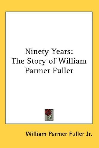 Ninety Years