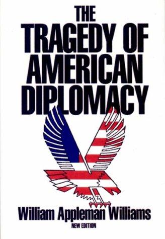The tragedy of American diplomacy