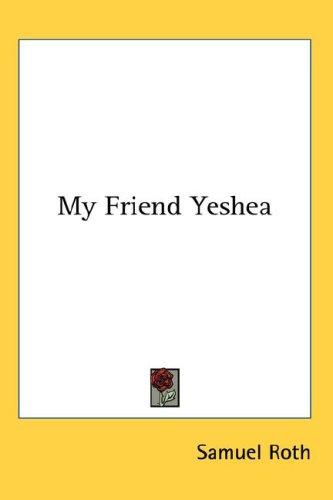 My Friend Yeshea