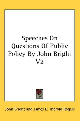 Speeches On Questions Of Public Policy By John Bright V2