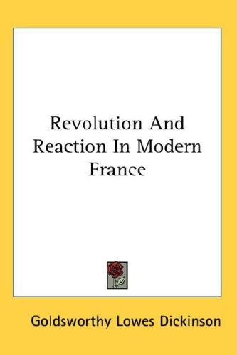 Revolution and reaction in modern France