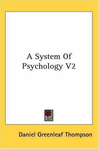 A System Of Psychology V2