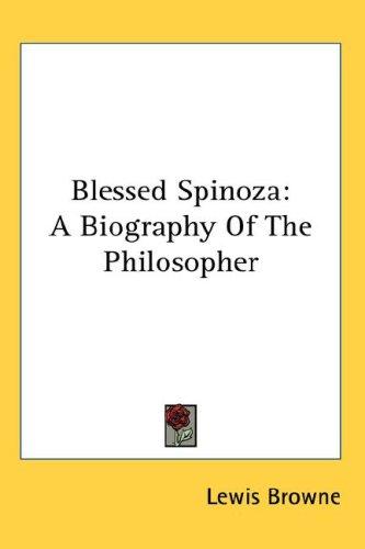 Blessed Spinoza