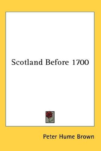 Scotland Before 1700