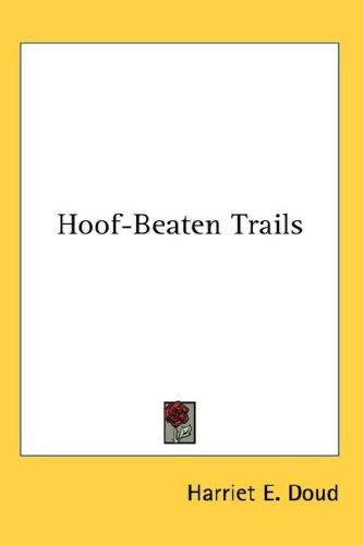 Hoof-beaten trails