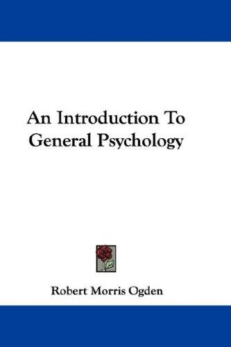 An Introduction To General Psychology