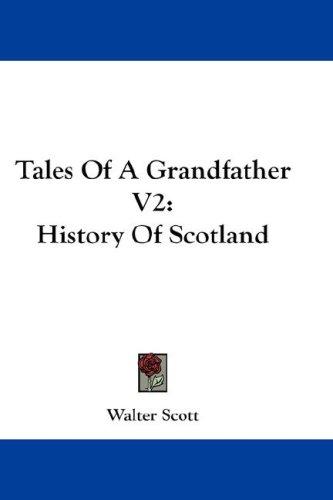 Tales Of A Grandfather V2