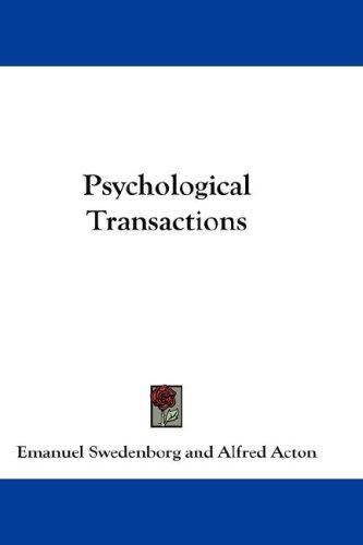 Psychological Transactions