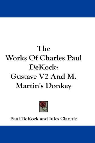 The Works Of Charles Paul DeKock