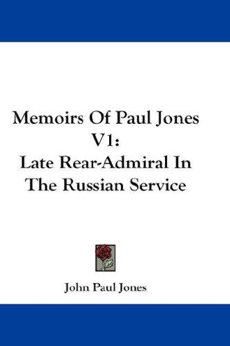 Memoirs Of Paul Jones V1