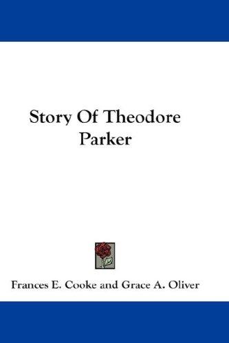 Story of Theodore Parker