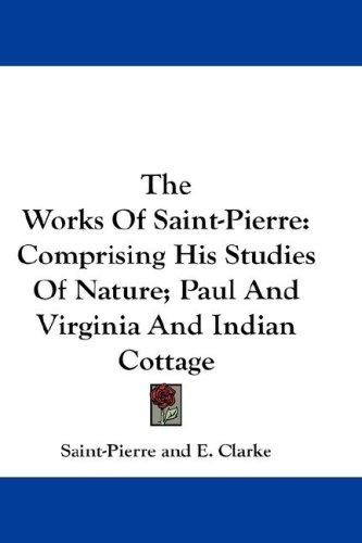 The Works Of Saint-Pierre
