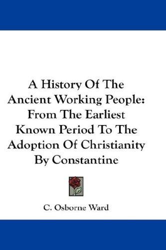History of the ancient working people
