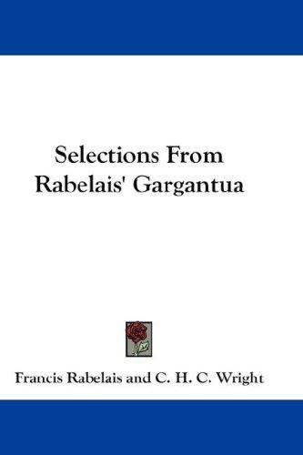Selections From Rabelais' Gargantua