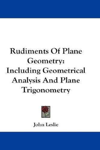 Rudiments Of Plane Geometry