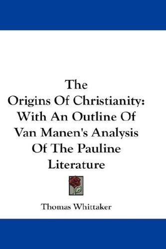The Origins Of Christianity