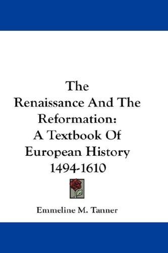 The Renaissance And The Reformation