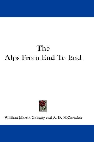 The Alps From End To End