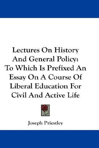 Lectures On History And General Policy