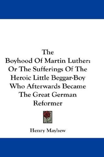 The Boyhood Of Martin Luther