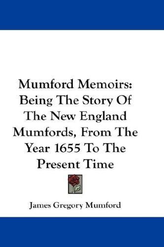 Mumford Memoirs