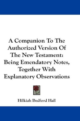 A Companion To The Authorized Version Of The New Testament