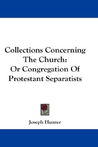 Collections Concerning The Church