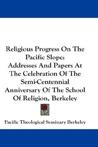 Religious Progress On The Pacific Slope