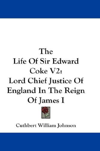 The Life Of Sir Edward Coke V2