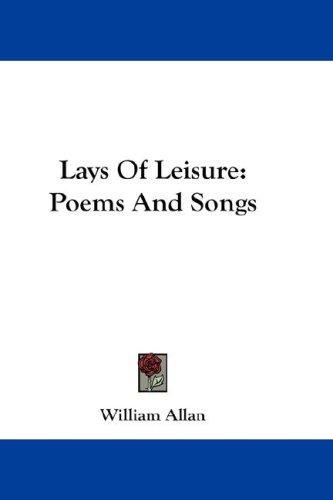 Lays Of Leisure