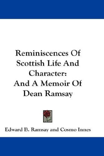 Reminiscences Of Scottish Life And Character