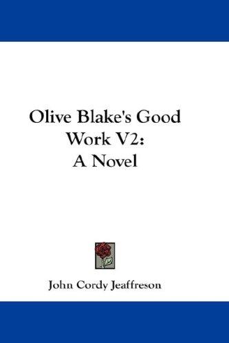 Olive Blake's Good Work V2