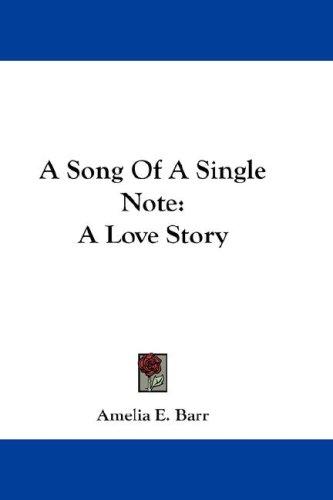A Song Of A Single Note