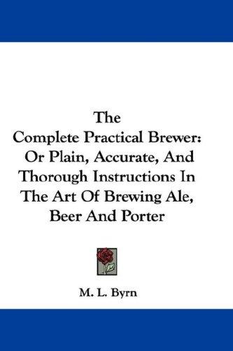 The Complete Practical Brewer