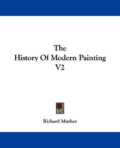The History Of Modern Painting V2