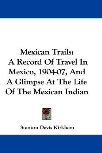 Mexican Trails