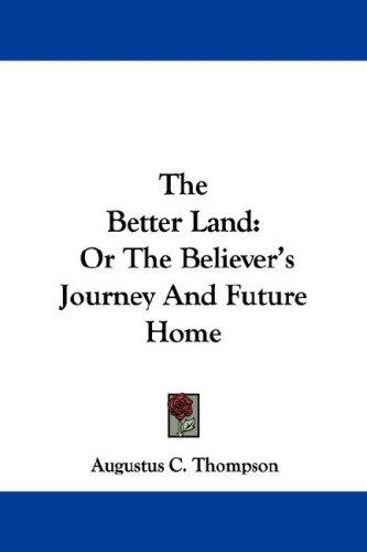 The Better Land