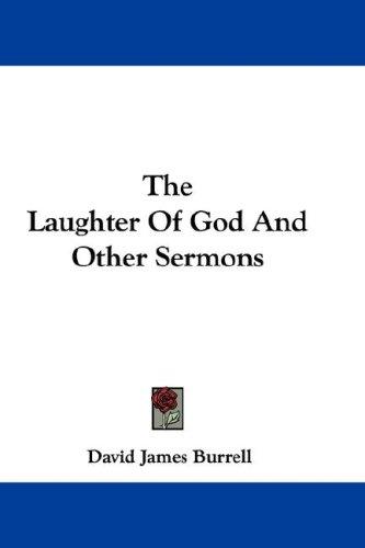 The Laughter Of God And Other Sermons