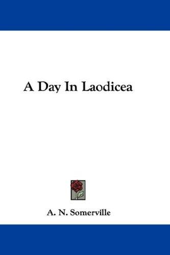 A Day In Laodicea