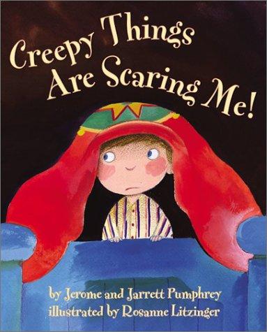 Creepy things are scaring me