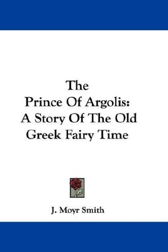 The Prince Of Argolis