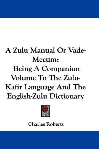 A Zulu Manual Or Vade-Mecum