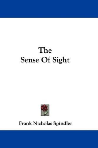 The sense of sight