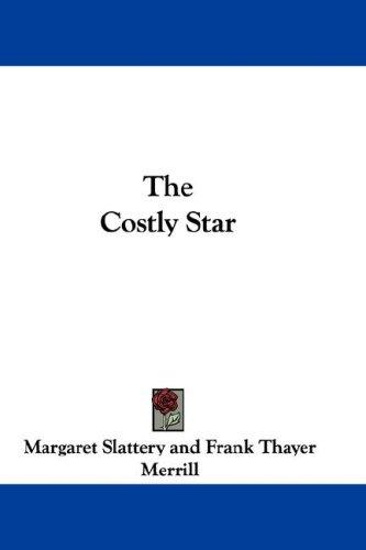 The Costly Star