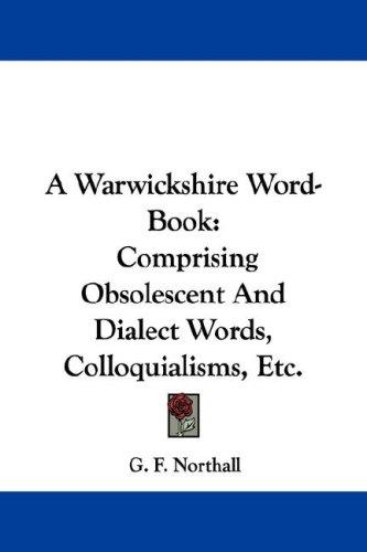 A Warwickshire Word-Book