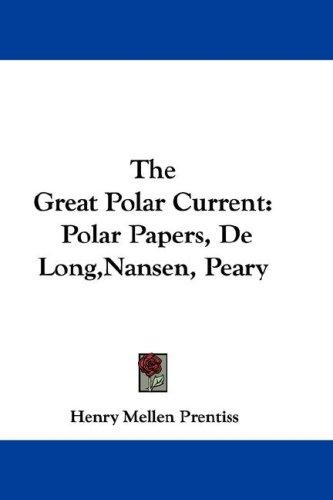 The Great Polar Current