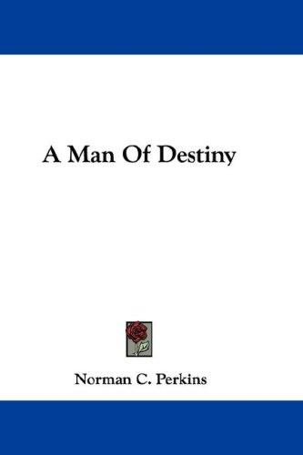 A Man Of Destiny