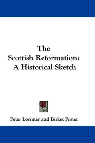 The Scottish Reformation